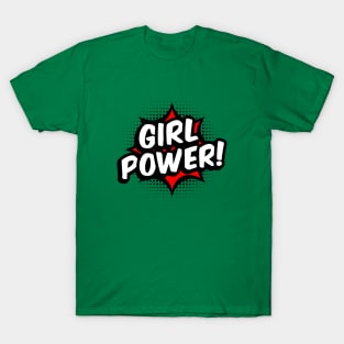 Girl Power! - Red comic style - B T-Shirt